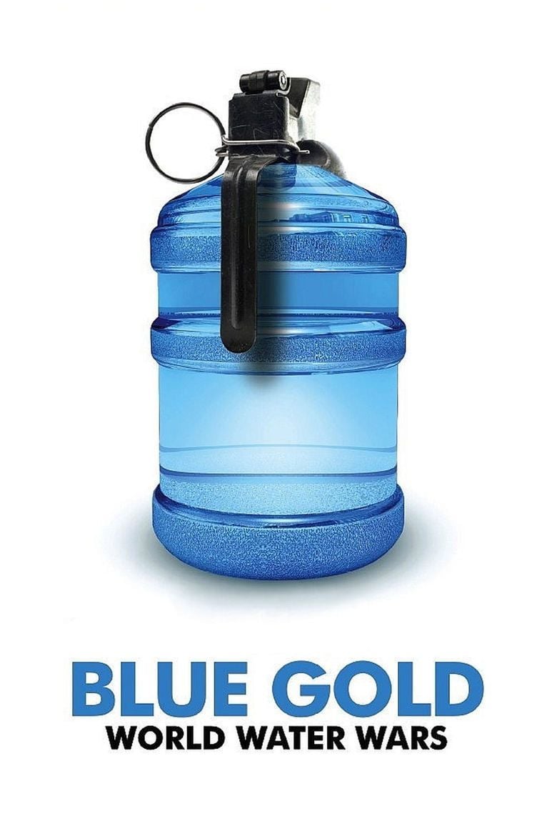 Blue Gold: World Water Wars movie poster