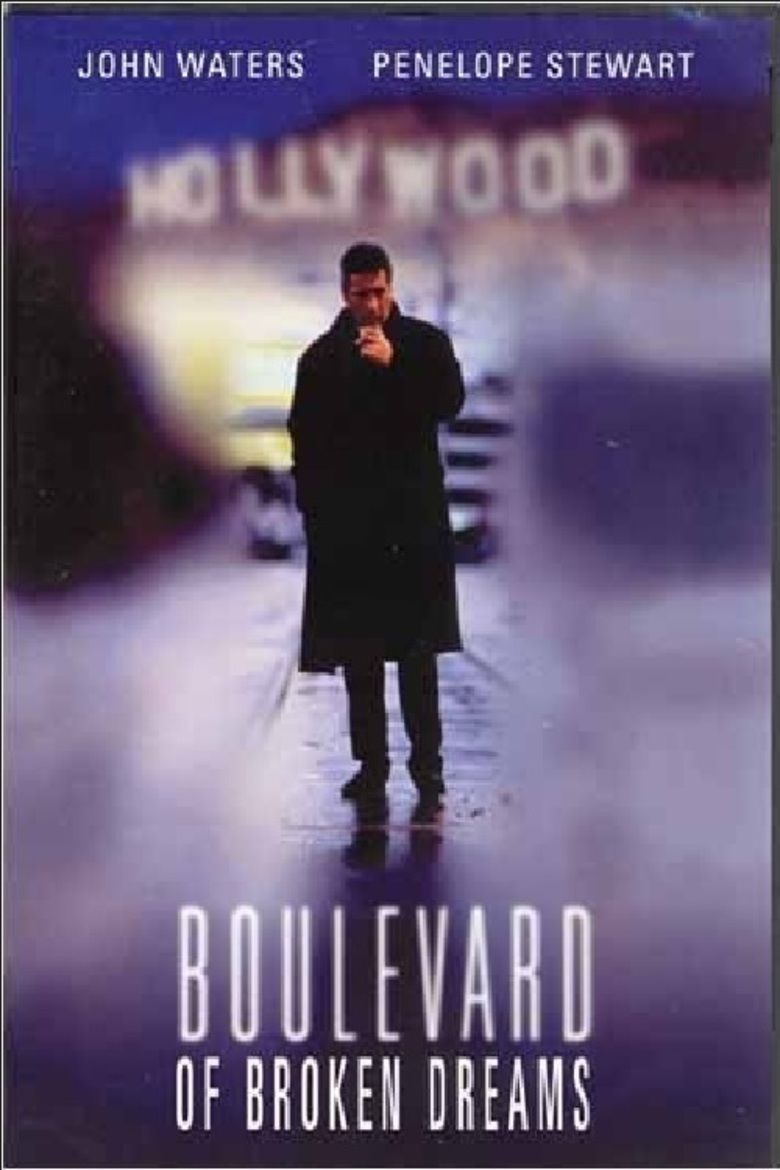 Boulevard of Broken Dreams (film) movie poster