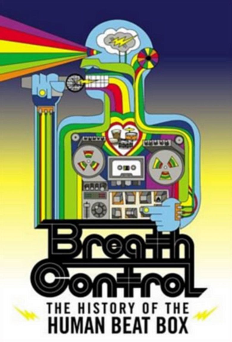 Breath Control: The History of the Human Beat Box movie poster