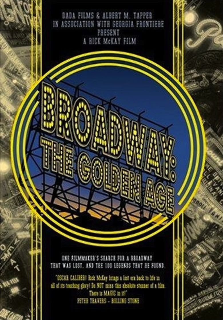Broadway: The Golden Age, by the Legends Who Were There movie poster