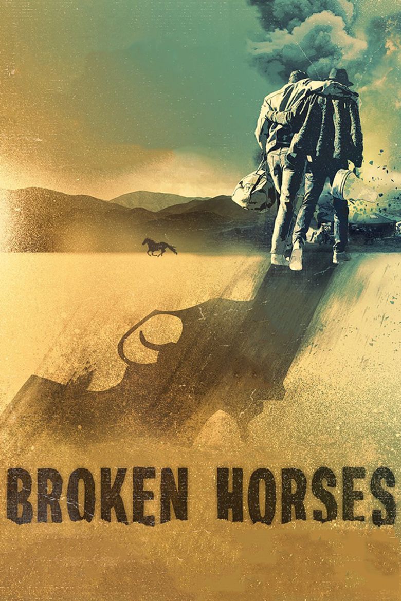 Broken Horses movie poster