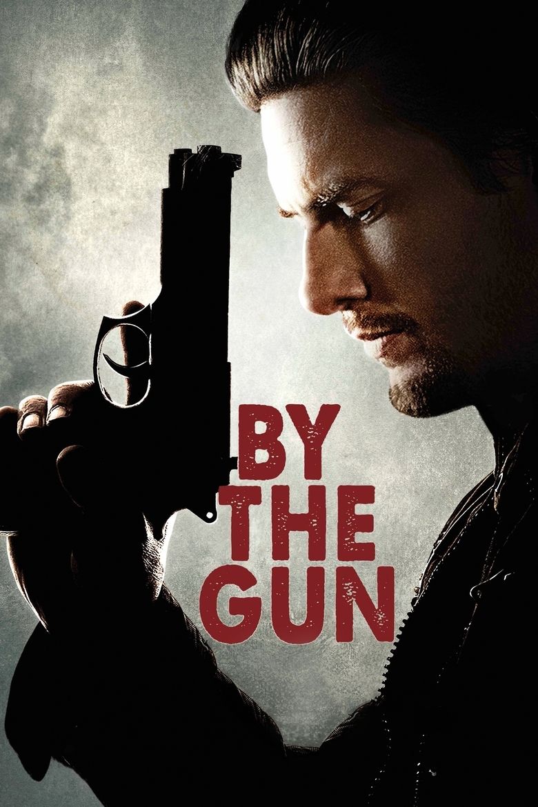 By the Gun movie poster