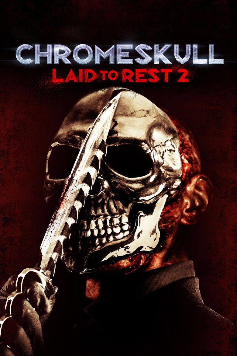 ChromeSkull: Laid to Rest 2 movie poster