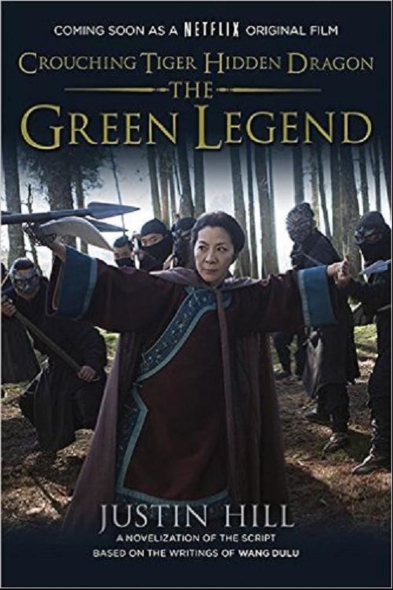 Crouching Tiger, Hidden Dragon II: The Green Legend movie poster