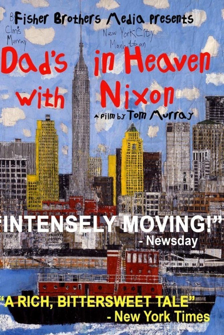 Dads in Heaven with Nixon movie poster