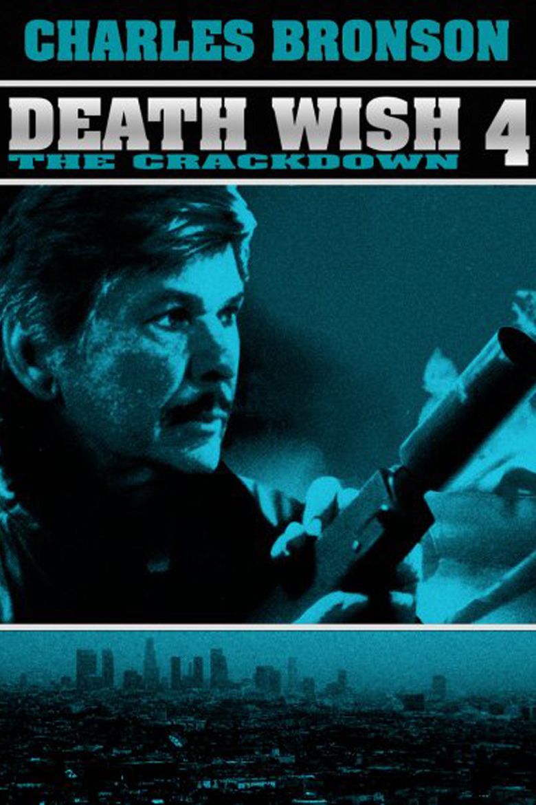 Death Wish 4: The Crackdown movie poster