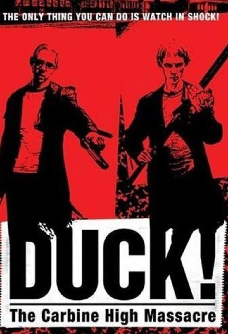 Duck! The Carbine High Massacre movie poster