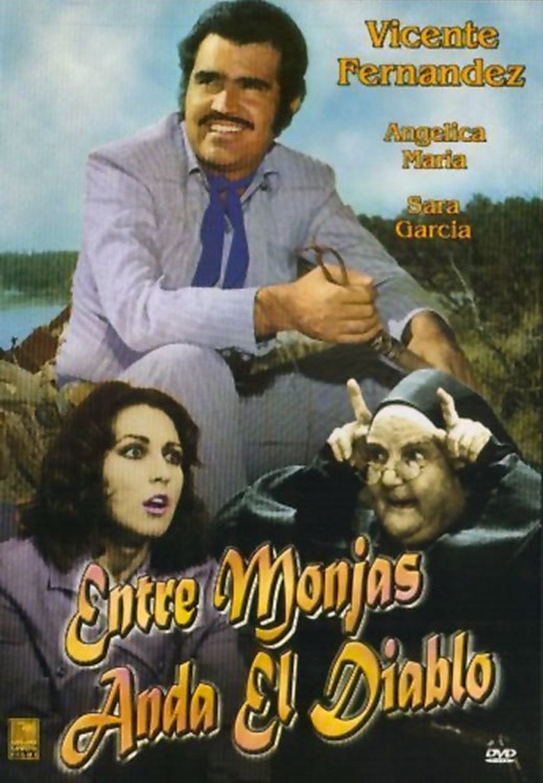 Entre Monjas Anda el Diablo movie poster