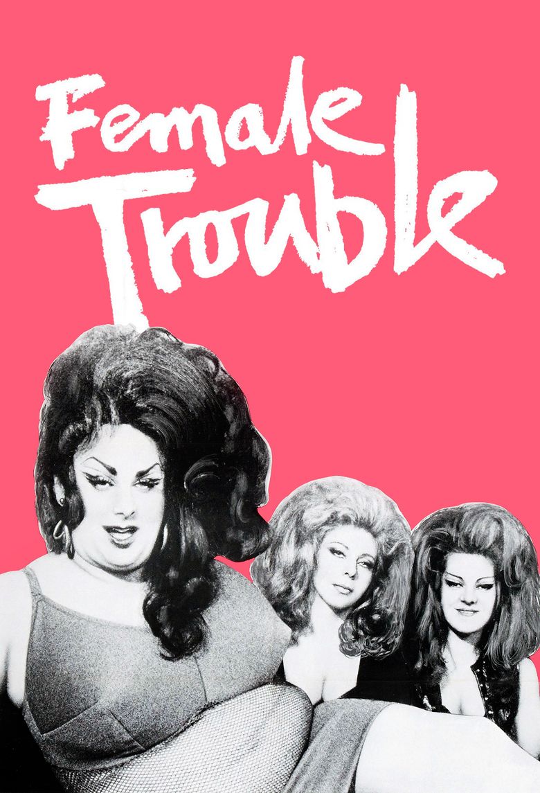 Female Trouble movie poster