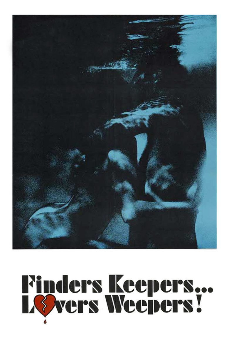 Finders Keepers, Lovers Weepers! movie poster