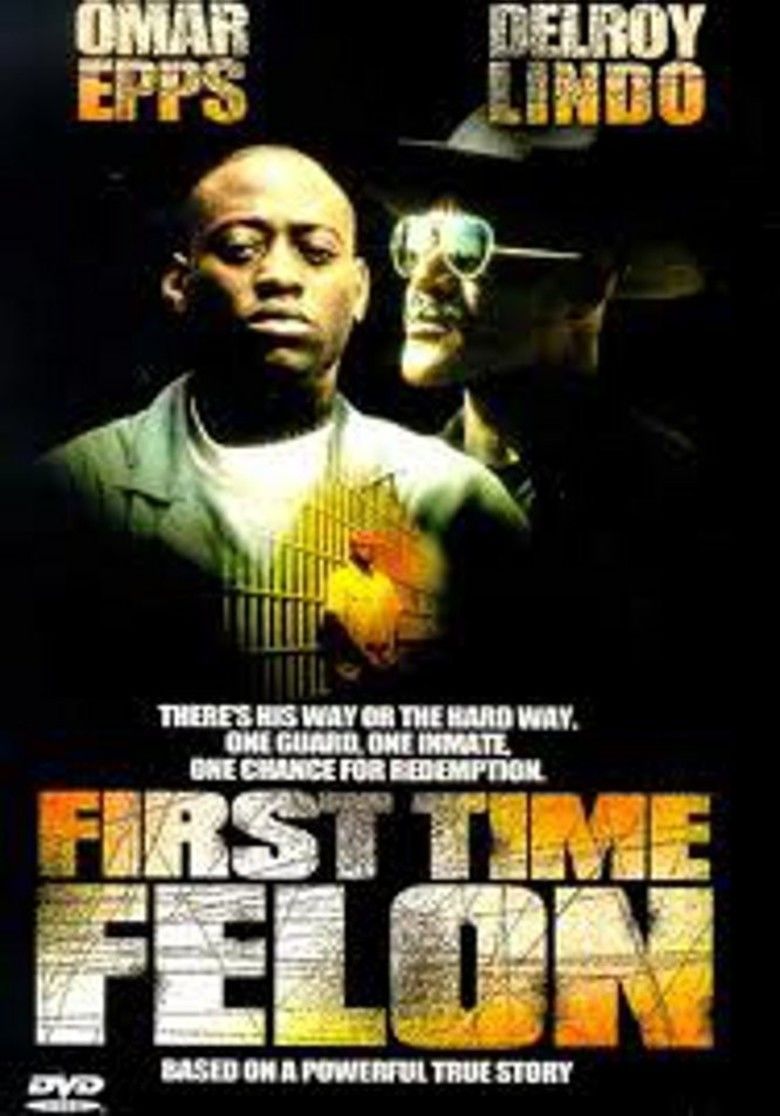 First Time Felon movie poster