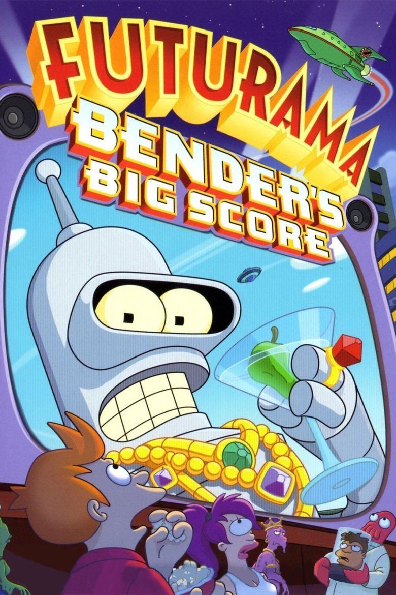 Futurama: Benders Big Score movie poster