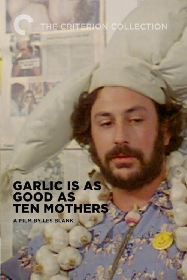 Garlic Is as Good as Ten Mothers movie poster