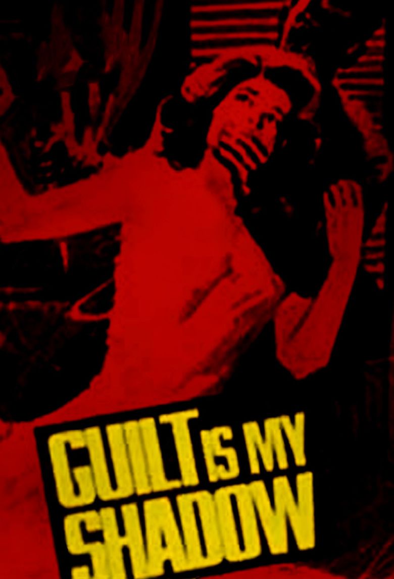 Guilt Is My Shadow movie poster