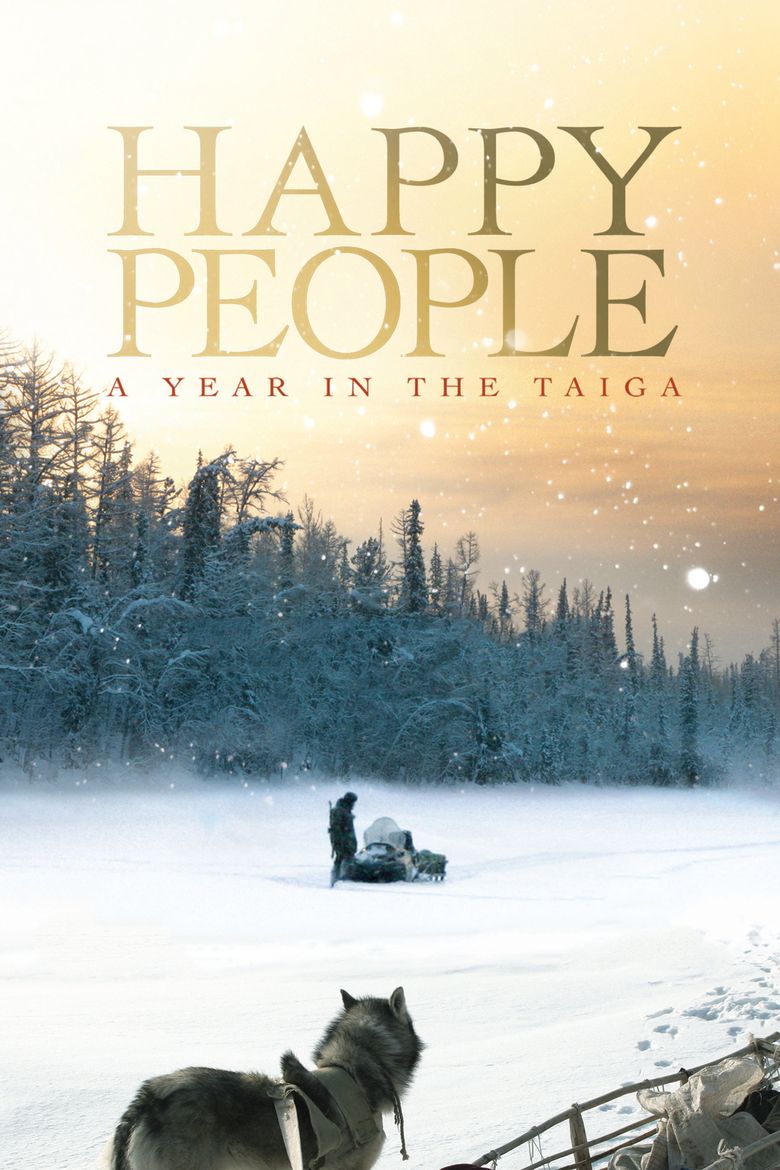 Happy People: A Year in the Taiga movie poster
