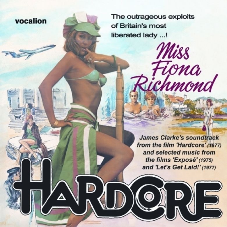 Hardcore is a 1977 British comedy film directed by James Kenelm Clarke and ...