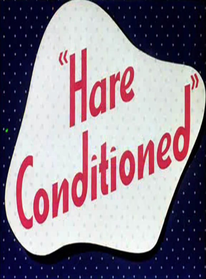 Hare Conditioned movie poster
