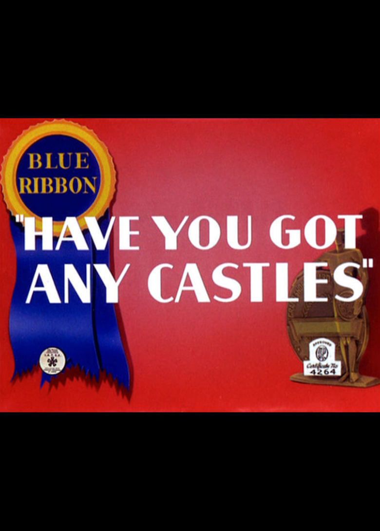 Have You Got Any Castles movie poster