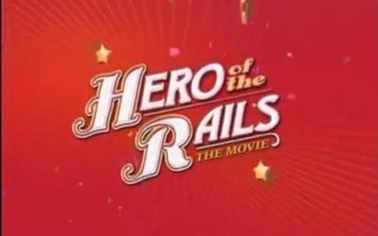 Hero of the Rails movie scenes