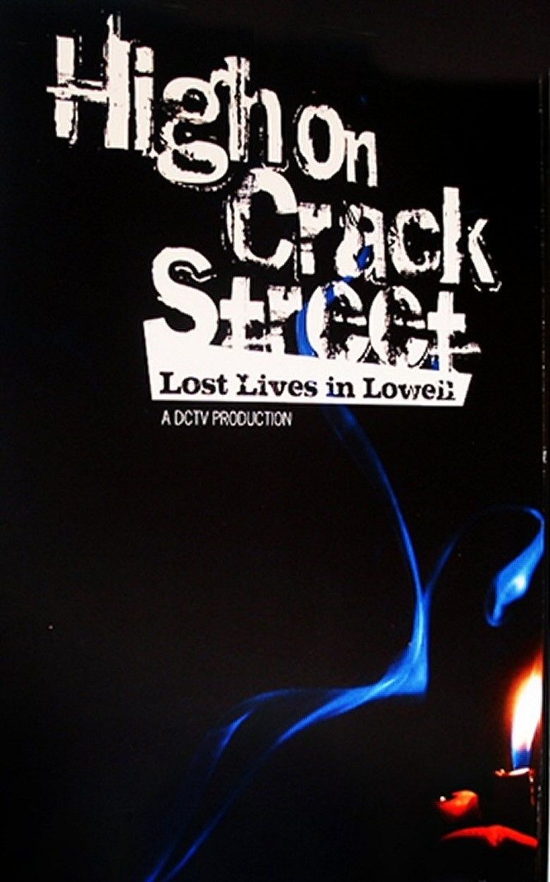 High on Crack Street: Lost Lives in Lowell movie poster