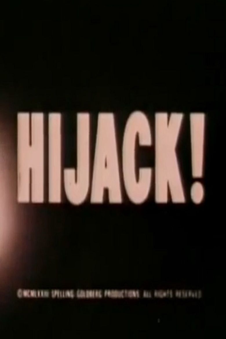 Hijack (1973 film) movie poster