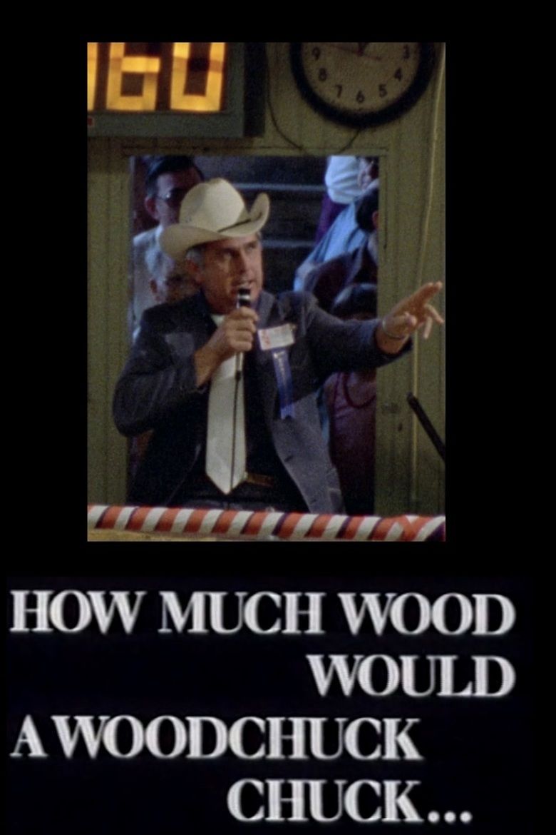 How Much Wood Would a Woodchuck Chuck (film) movie poster