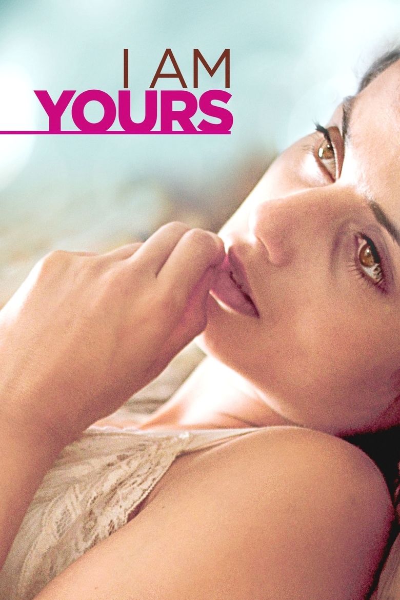 I Am Yours (film) movie poster