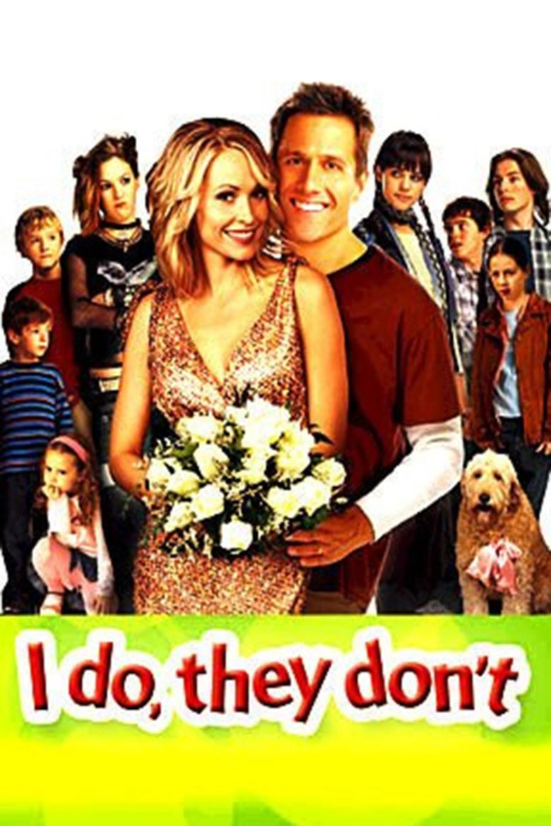 I Do, They Dont movie poster