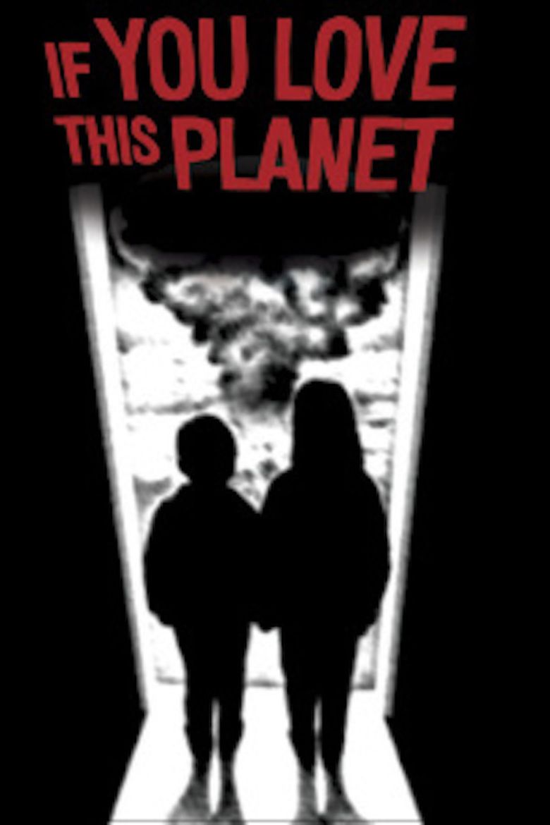 If You Love This Planet movie poster