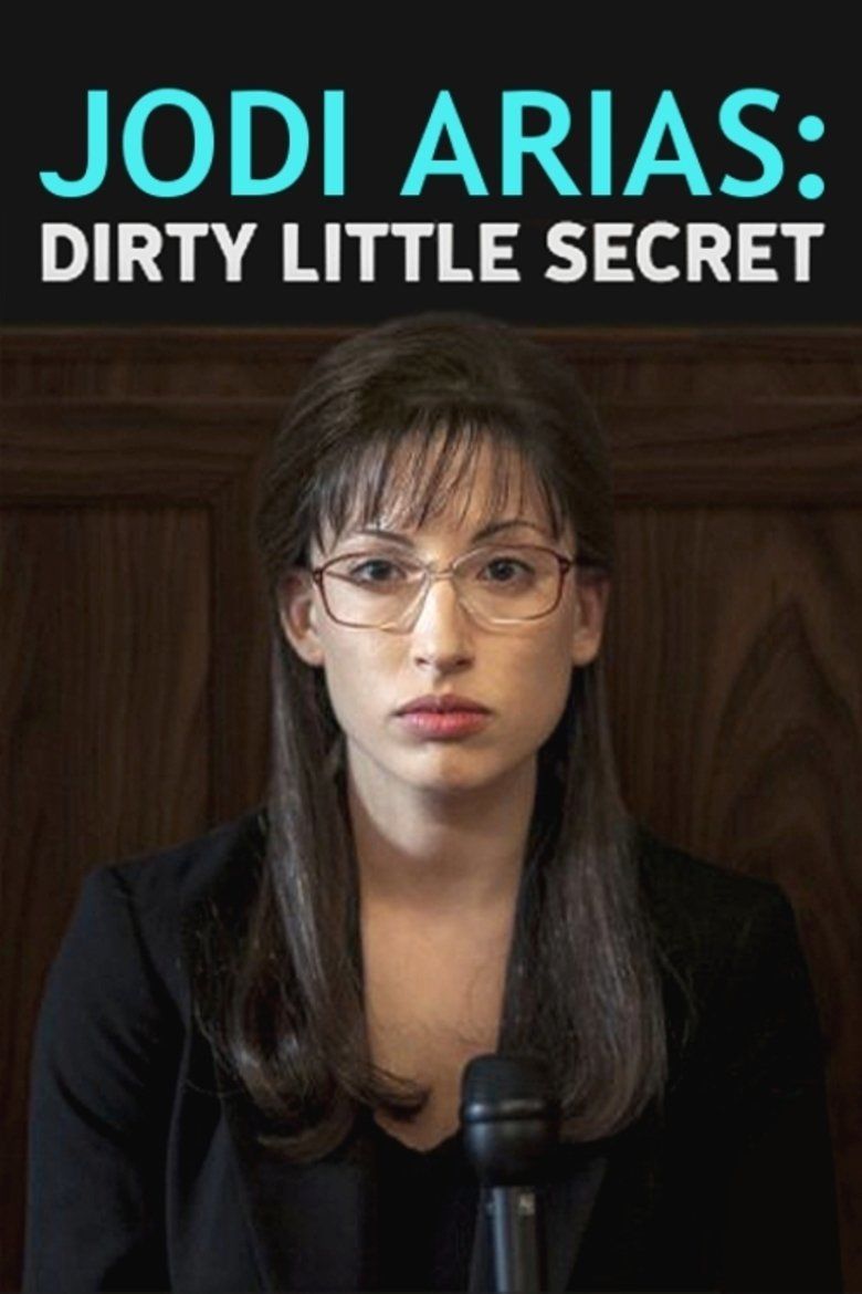 Jodi Arias: Dirty Little Secret movie poster
