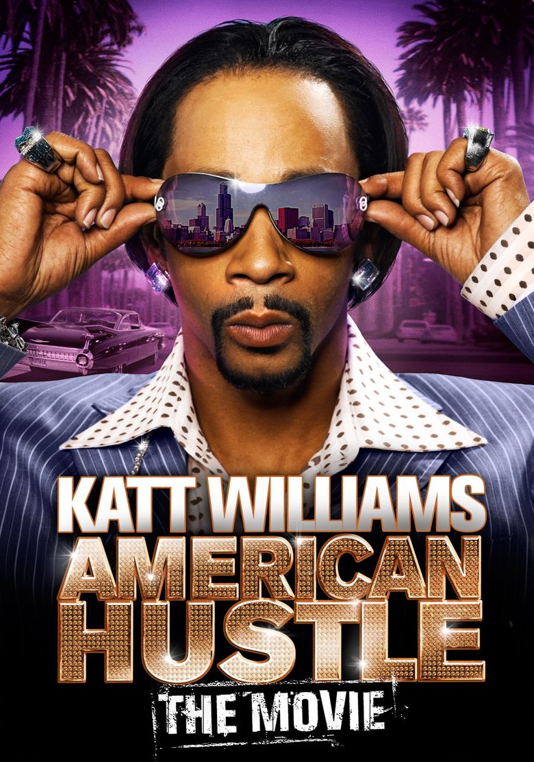 Katt Williams: American Hustle movie poster
