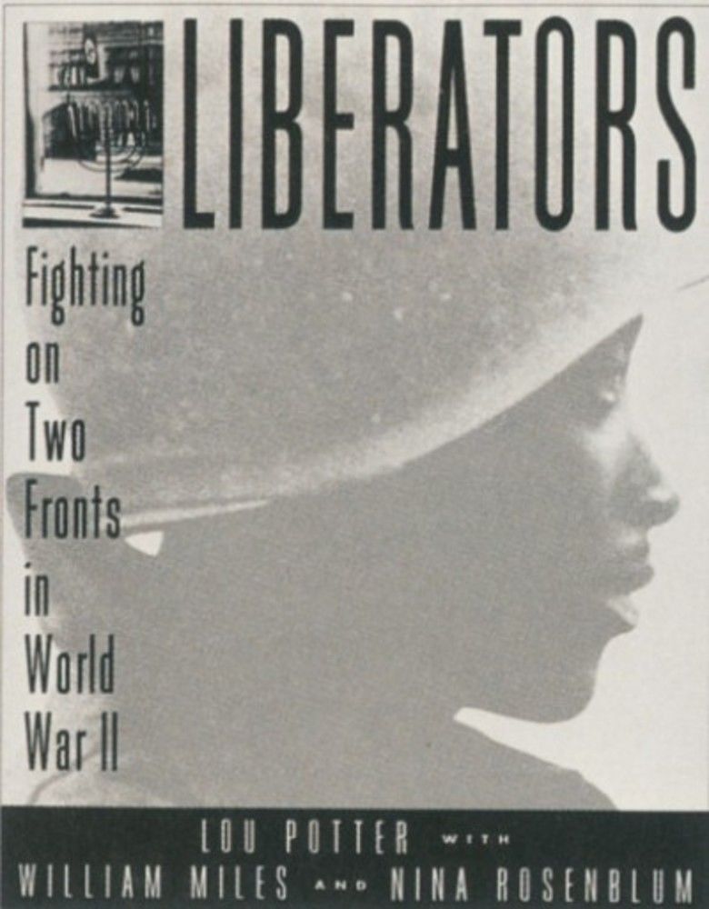 Liberators: Fighting on Two Fronts in World War II movie poster