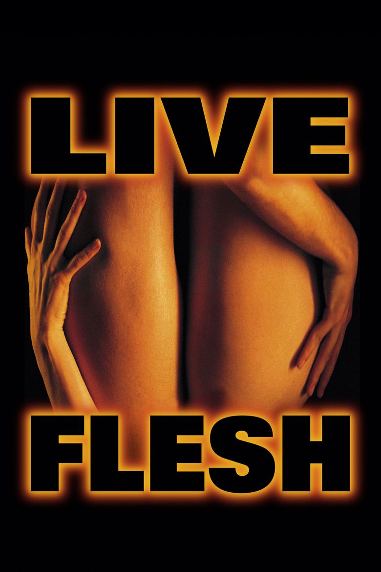 Live Flesh (film) movie poster