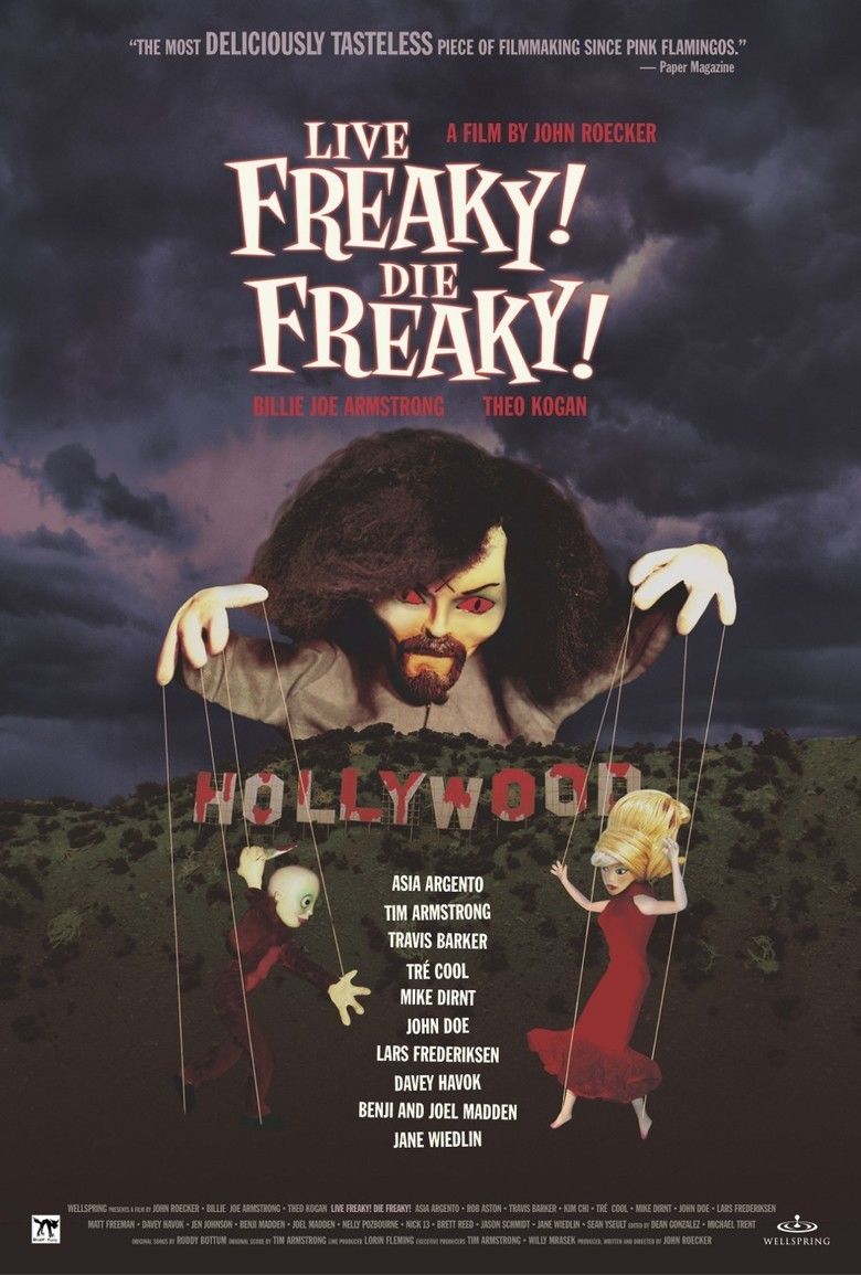 Live Freaky! Die Freaky! movie poster