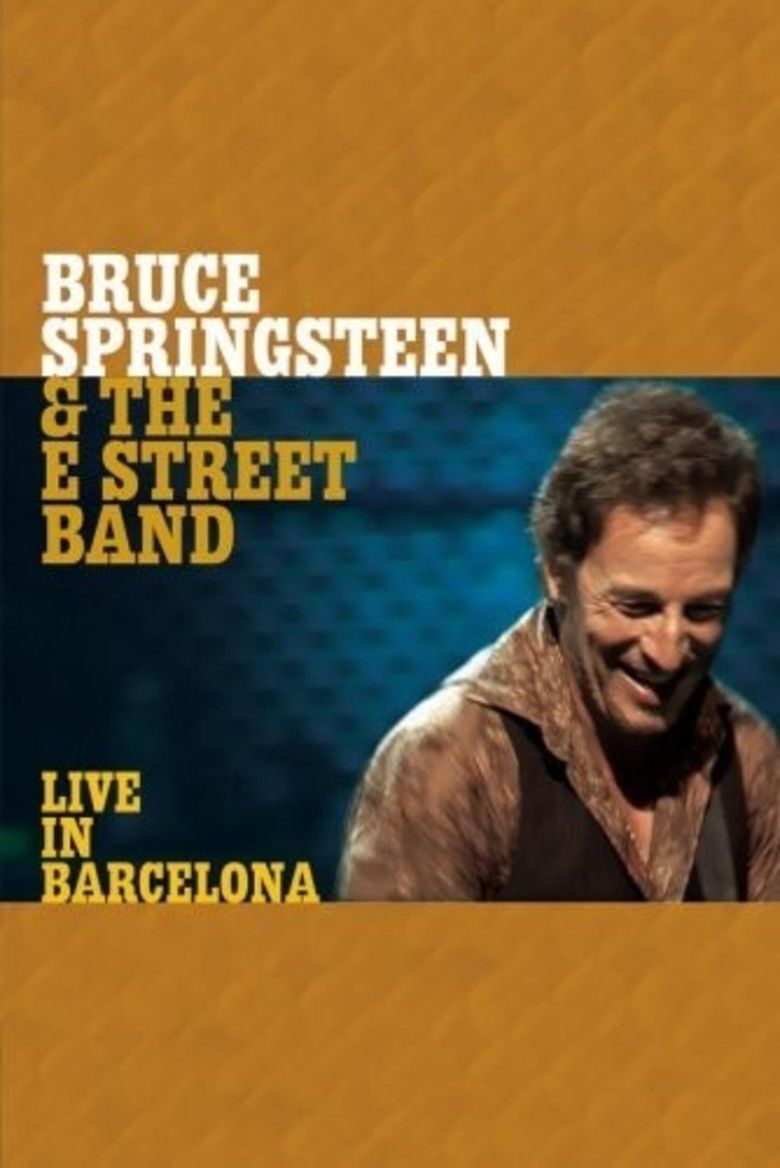 Live in Barcelona (Bruce Springsteen DVD) movie poster