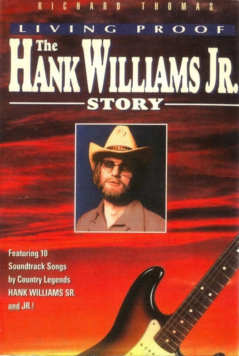 Living Proof: The Hank Williams, Jr Story movie poster
