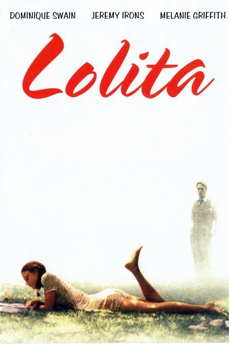 The movie poster of the film Lolita featuring Dominique Swain as Lolita and Jeremy Irons as Humbert.