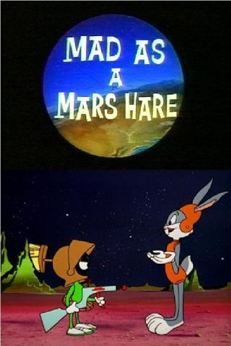 Mad as a Mars Hare movie poster