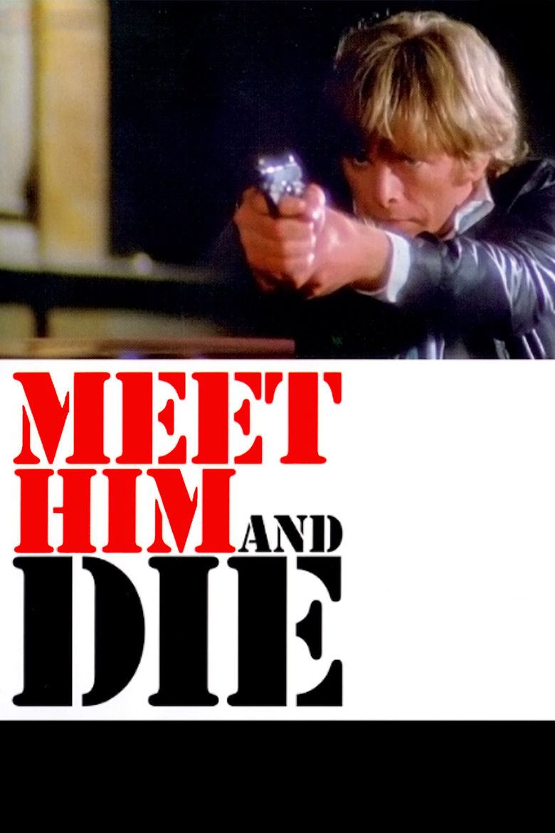 Meet Him and Die movie poster