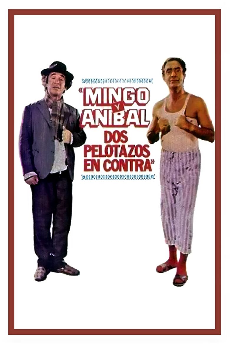 Mingo y Anibal, dos pelotazos en contra movie poster