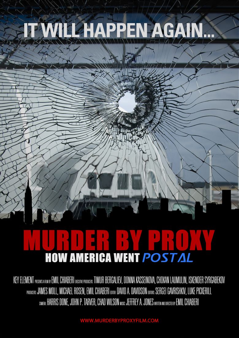 Murder by Proxy: How America Went Postal movie poster