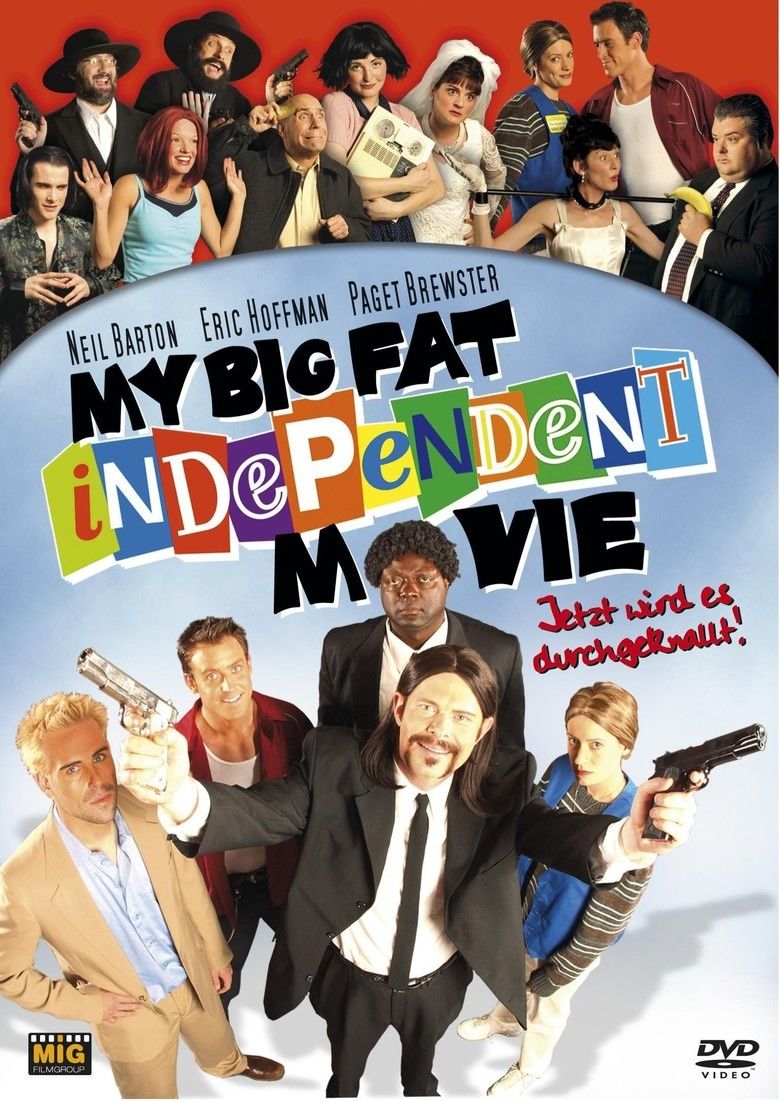 My Big Fat Independent Movie movie poster