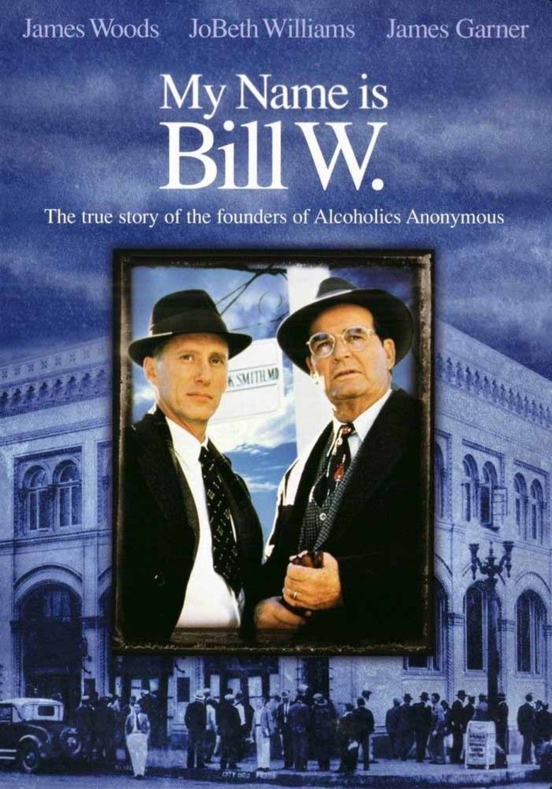 My Name Is Bill W movie poster