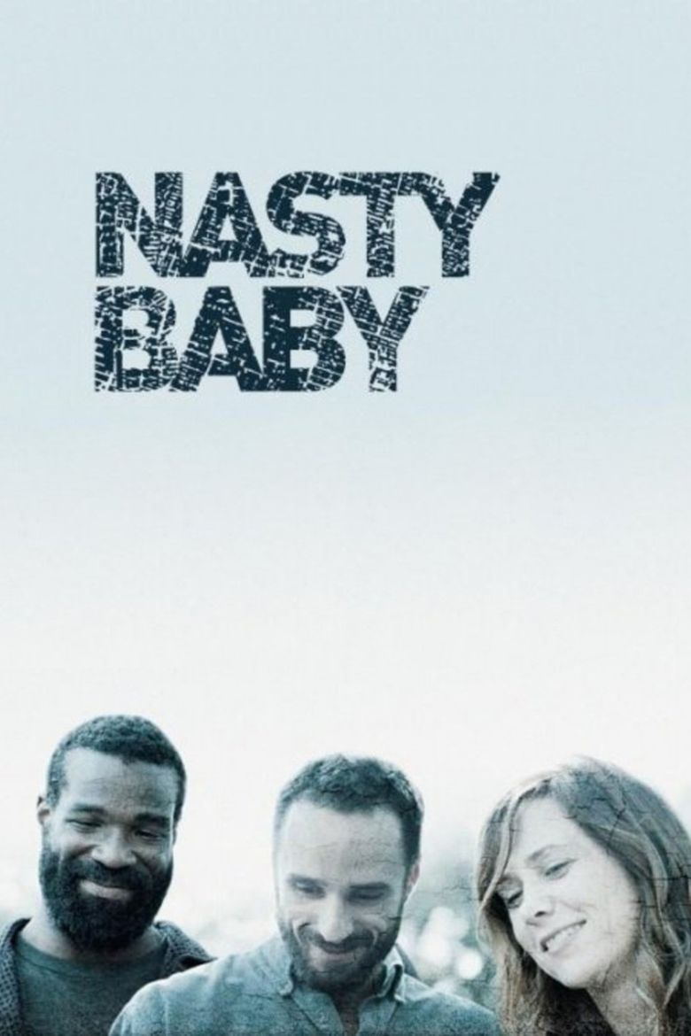 Nasty Baby movie poster