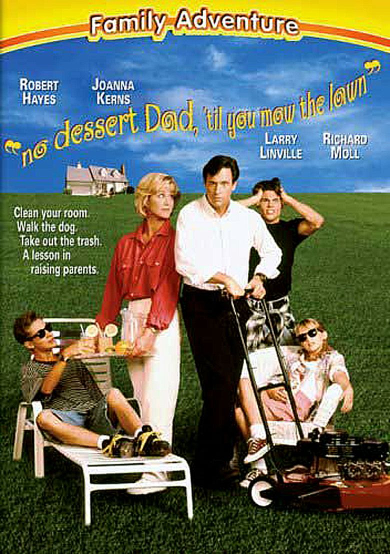 No Dessert, Dad, till You Mow the Lawn movie poster
