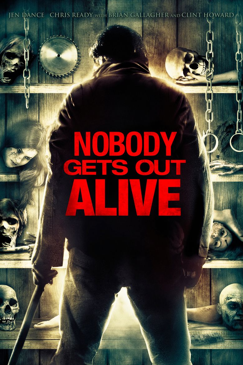 Nobody Gets Out Alive movie poster