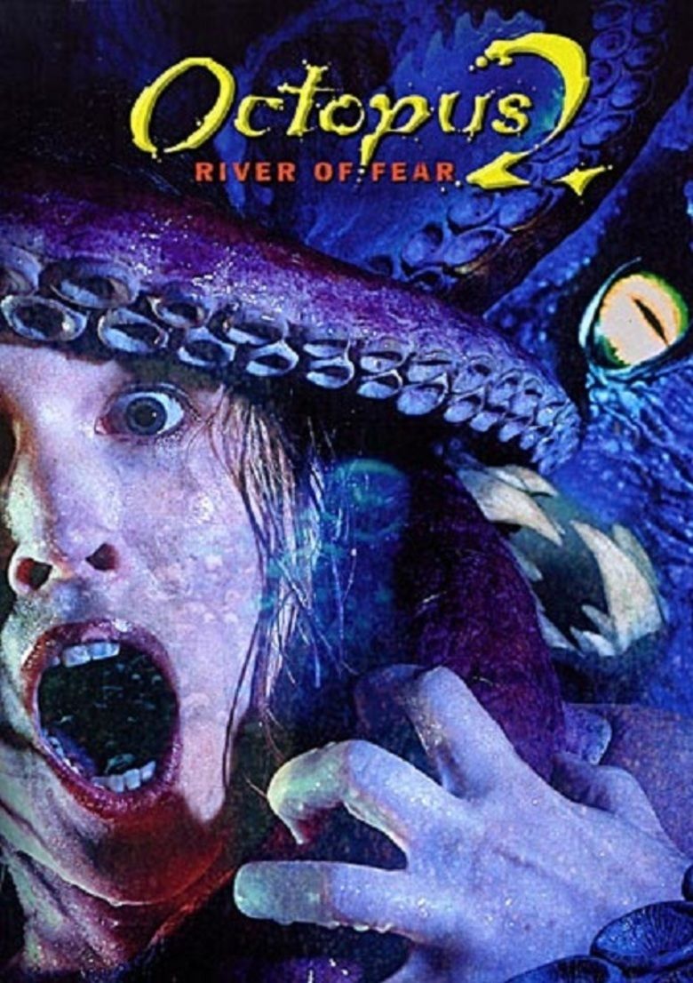 Octopus 2: River of Fear movie poster