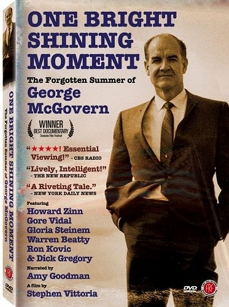 One Bright Shining Moment: The Forgotten Summer of George McGovern movie poster