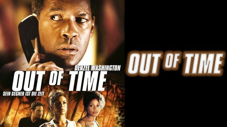 Out Of Time 03 Film Complete Wiki Ratings Photos Videos Cast