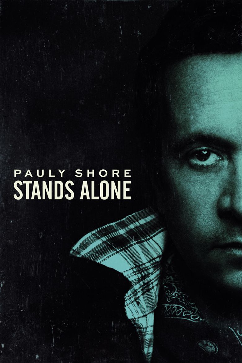 Pauly Shore Stands Alone movie poster
